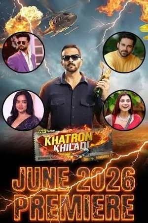 Khatron Ke Khiladi 2026 Season 15 Hindi Reality Show Audio [EP-08 ADDED]